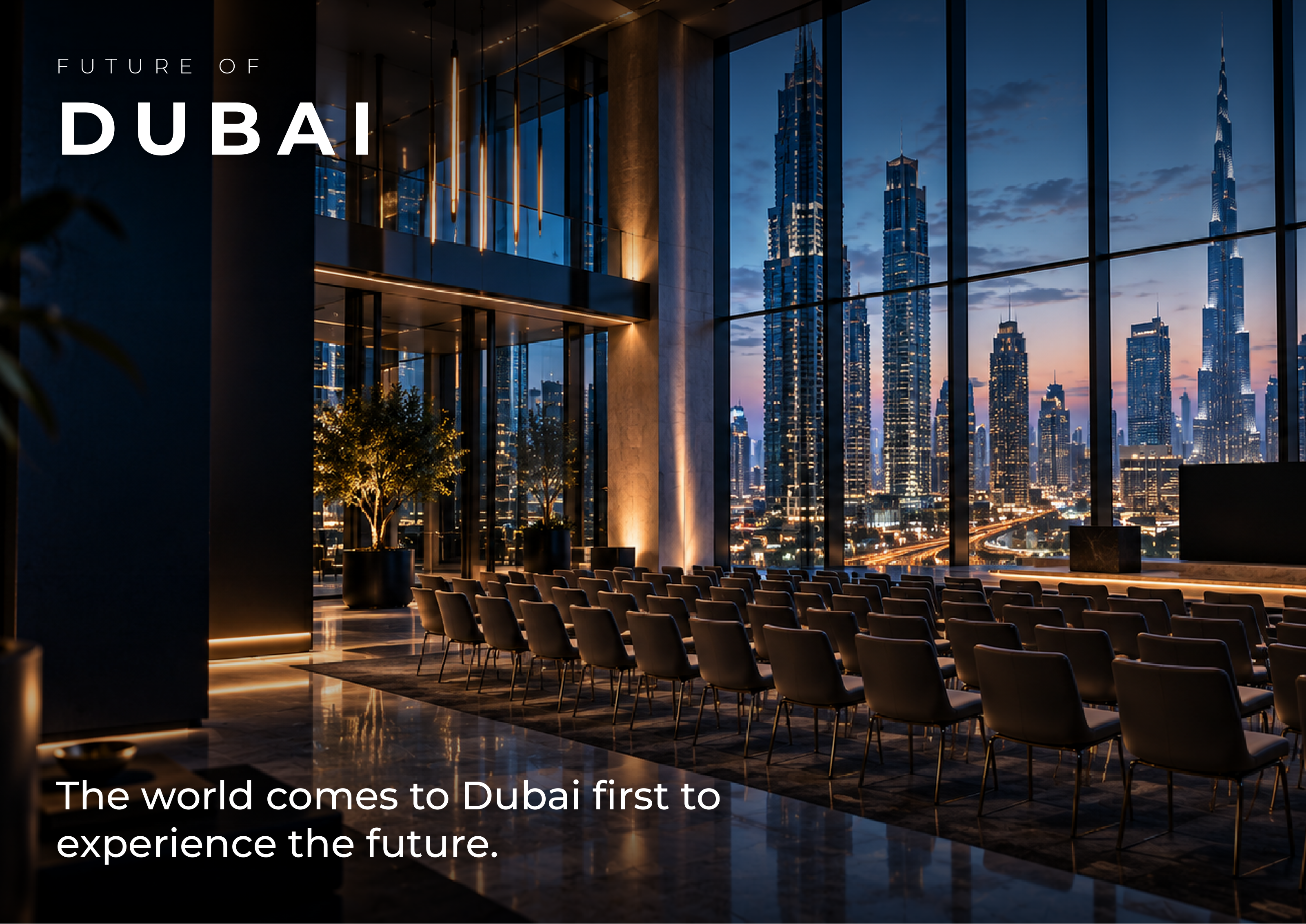 FF UU TT UU RR EE OO FF DD UU BB AA II TheThe worldworld comescomes toto DubaiDubai firstfirst toto experienceexperience thethe future.future.